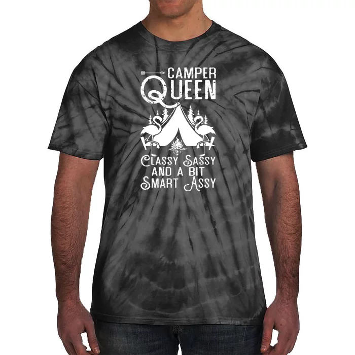 Camper Queen Classy Sassy Smart Assy Camping RV Gifts Women Tie-Dye T-Shirt