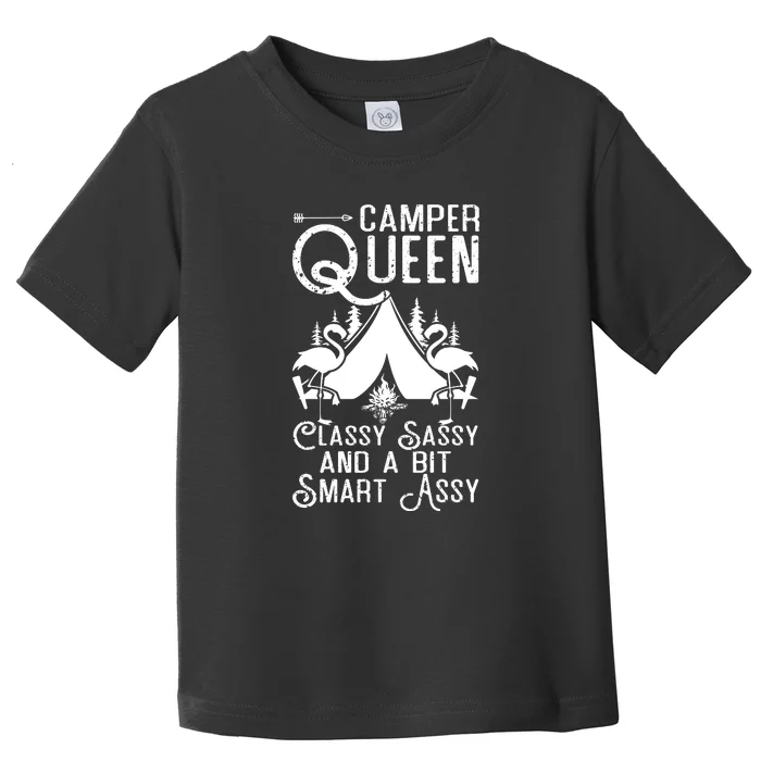 Camper Queen Classy Sassy Smart Assy Camping RV Gifts Women Toddler T-Shirt