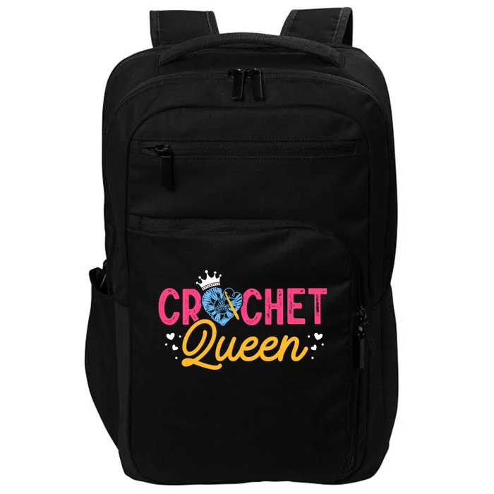 Crochet Queen Crocheting Knitting Crochet Lovers Knitters Funny Gift Impact Tech Backpack