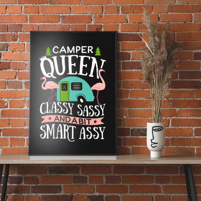 Camper Queen Classy Sassy Smart Funny Women Camping RV Poster