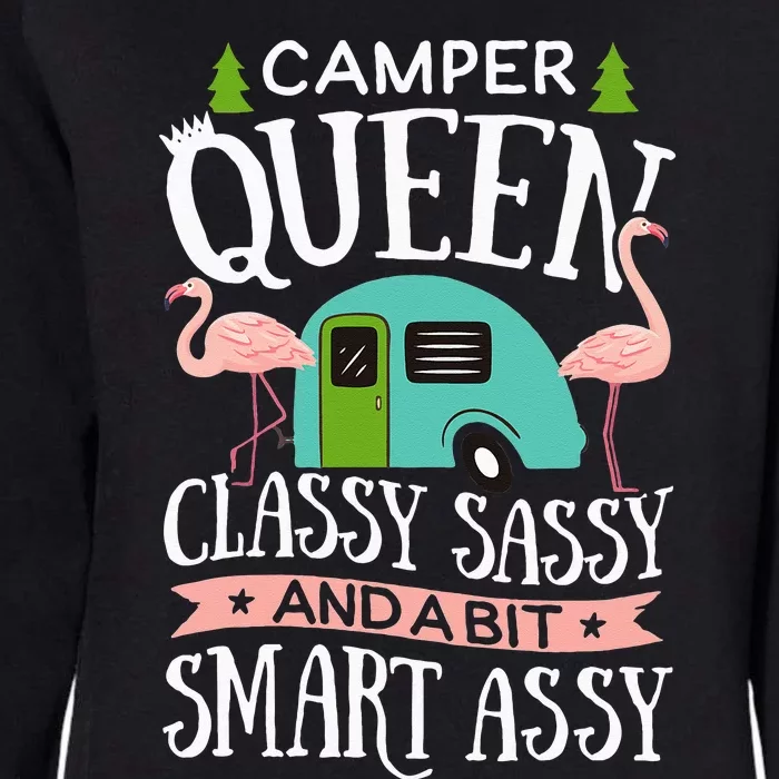 Camper Queen Classy Sassy Smart Funny Women Camping RV Womens California Wash Sweatshirt