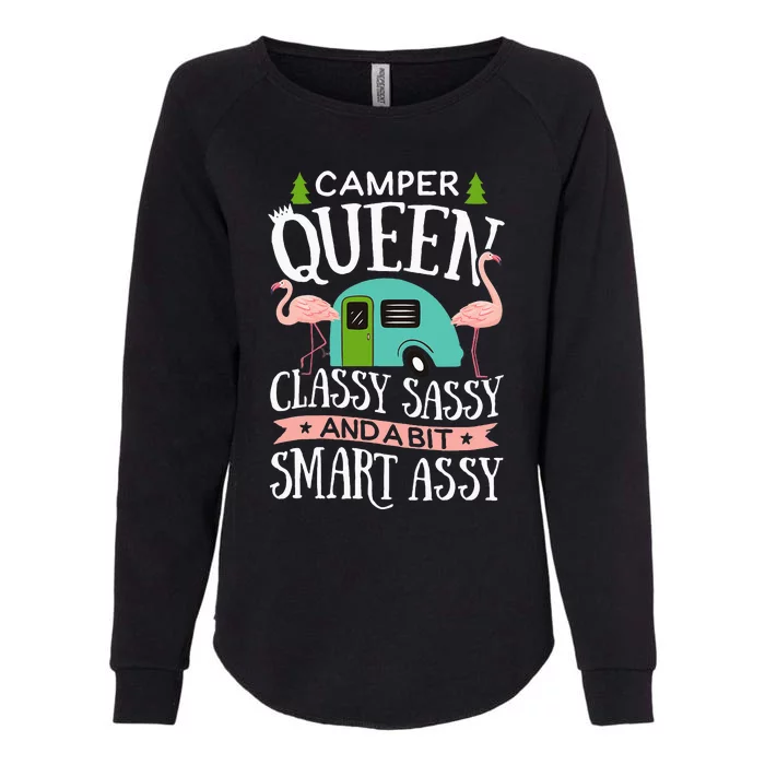 Camper Queen Classy Sassy Smart Funny Women Camping RV Womens California Wash Sweatshirt