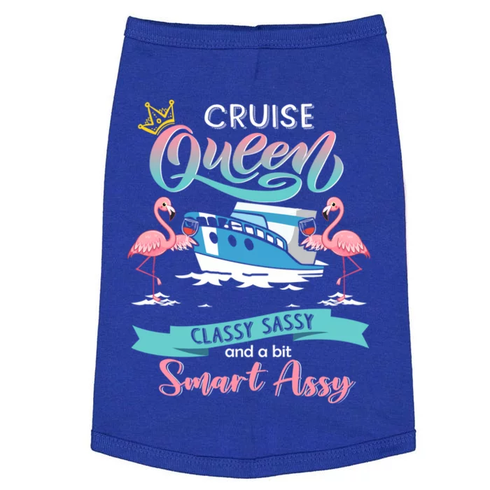 Cruise Queen Classy Sassy And Smart Assy Gift Funny Gift Doggie Tank