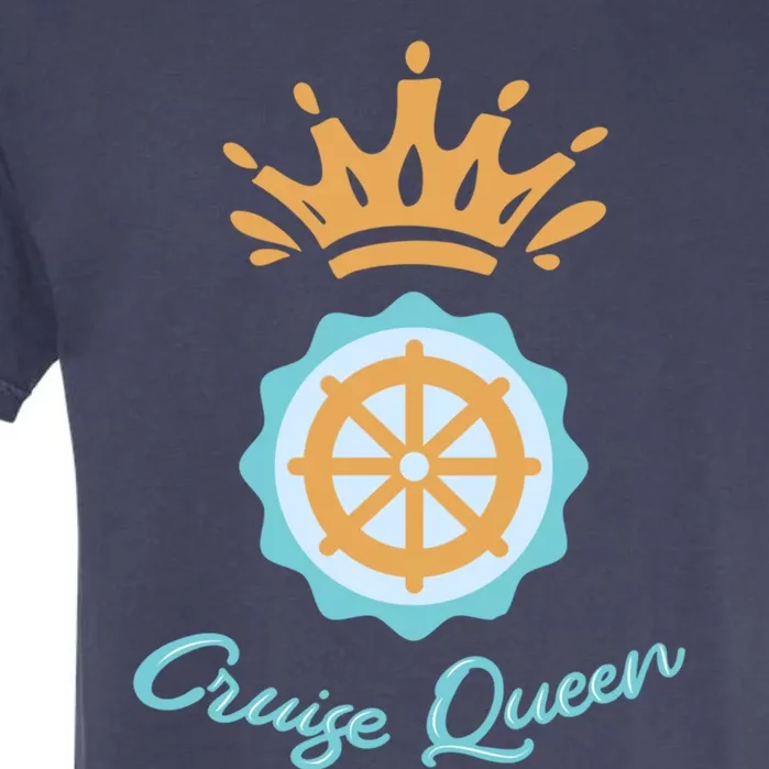 Cruise Queen Cruising Cruise Ship Cool Gift Garment-Dyed Heavyweight T-Shirt