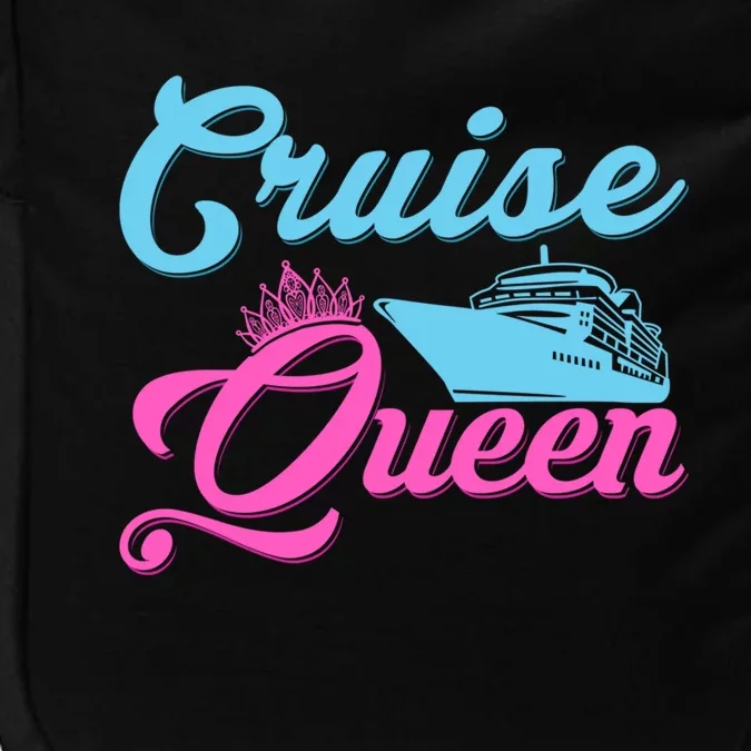 Cruise Queen Crusing Vacation Cruiser Cool Gift Impact Tech Backpack