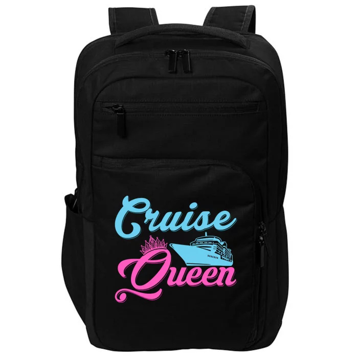 Cruise Queen Crusing Vacation Cruiser Cool Gift Impact Tech Backpack