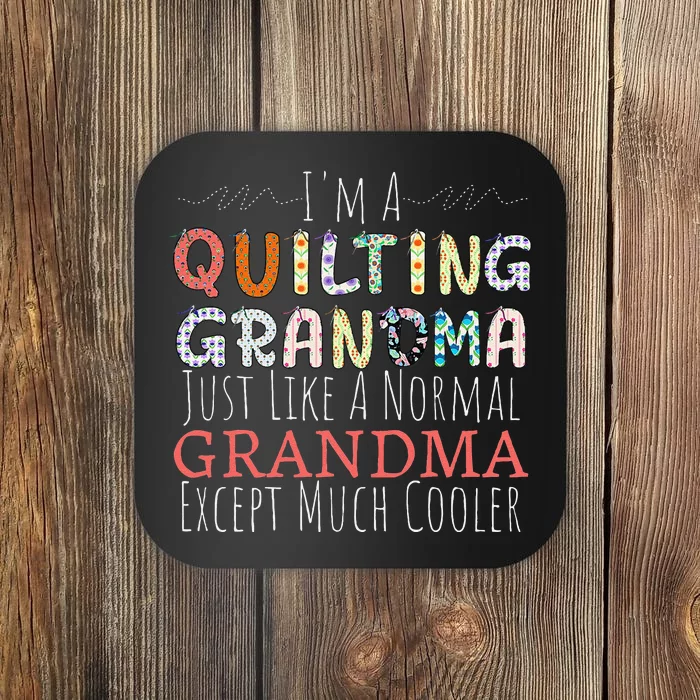 Cool Quilting Design For Women Grandma Quilt Sewing Quilter Coaster