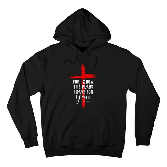 Christian Quote Faith Jeremiah 29.11 Tall Hoodie