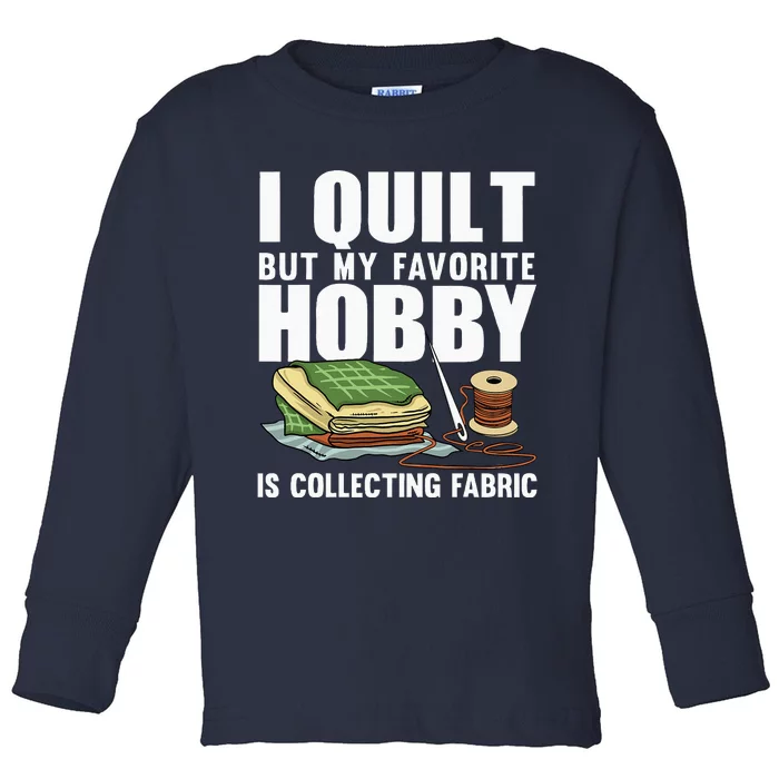 Cool Quilting For Women Grandma Quilt Knitting Sewing Lovers Toddler Long Sleeve Shirt