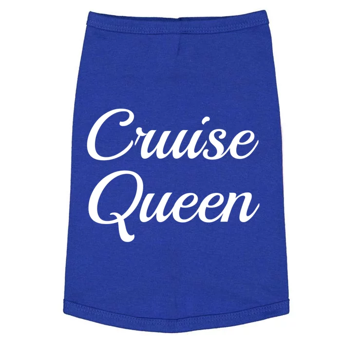 Cruise Queen Funny Vacation Trip Sea Cursive Family Matching Meaningful Gift Doggie Tank