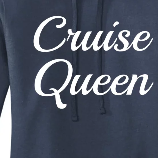 Cruise Queen Funny Vacation Trip Sea Cursive Family Matching Meaningful Gift Women's Pullover Hoodie