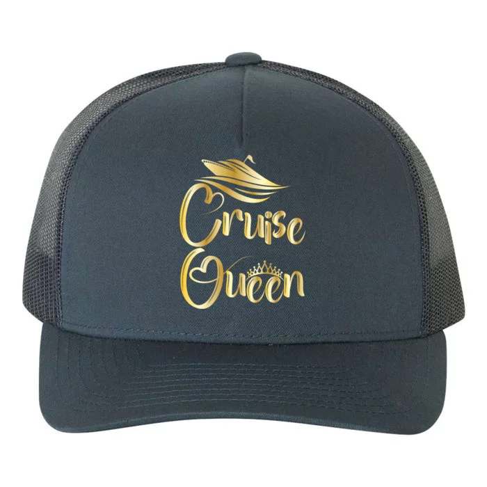 Cruise Queen Funny Gift Cruise Boat Lover Vacation Getaway Funny Gift Yupoong Adult 5-Panel Trucker Hat