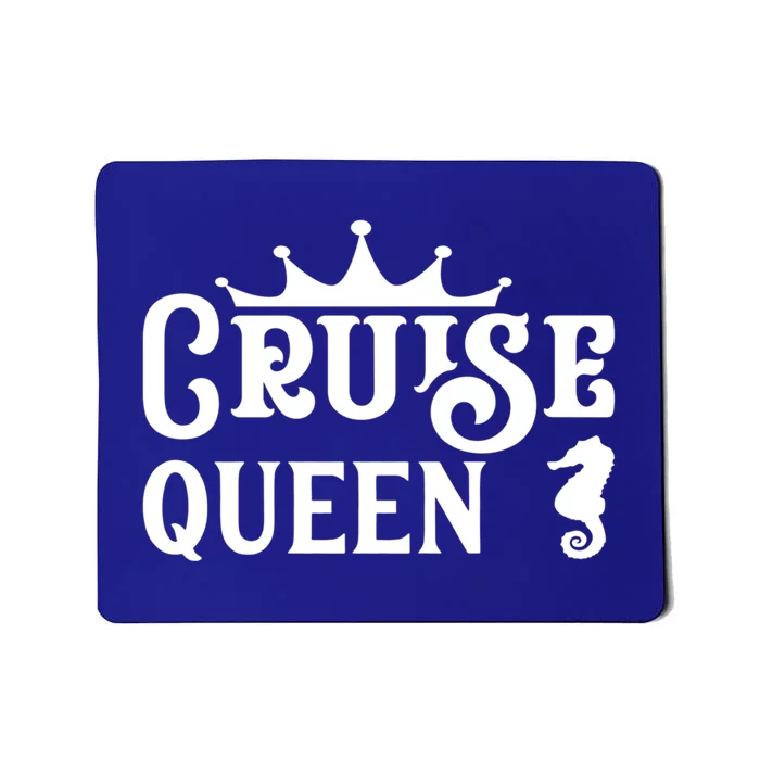 Cruise Queen Gift Mousepad