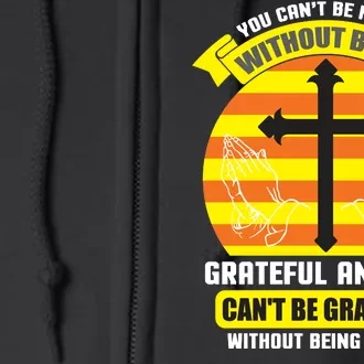 Christian Quote Grateful Full Zip Hoodie