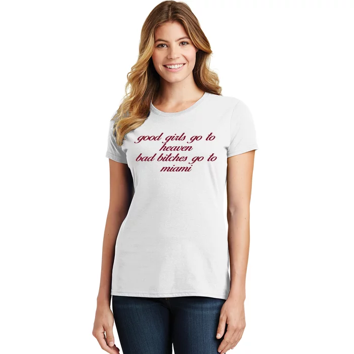 Curry Queen Good Girl Go To Heaven Bad Bitches Go To Miami Women's T-Shirt