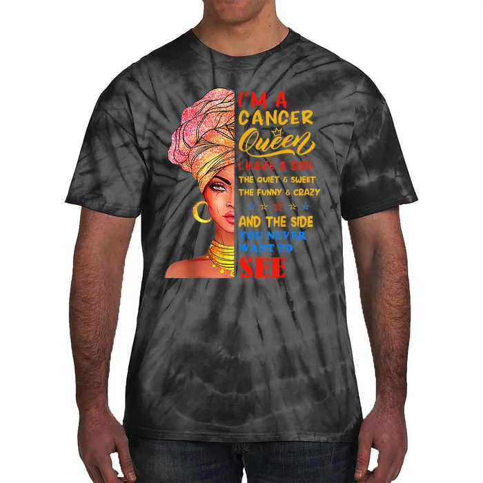 Cancer Queen I Have 3 Sides Zodiac Tie-Dye T-Shirt