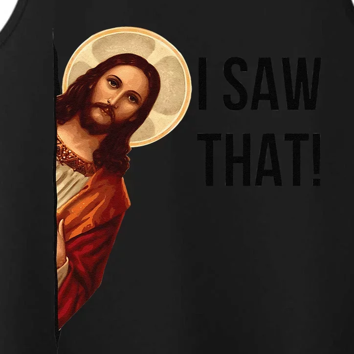 Cute Quote Jesus Meme I Saw That Christian God Performance Tank