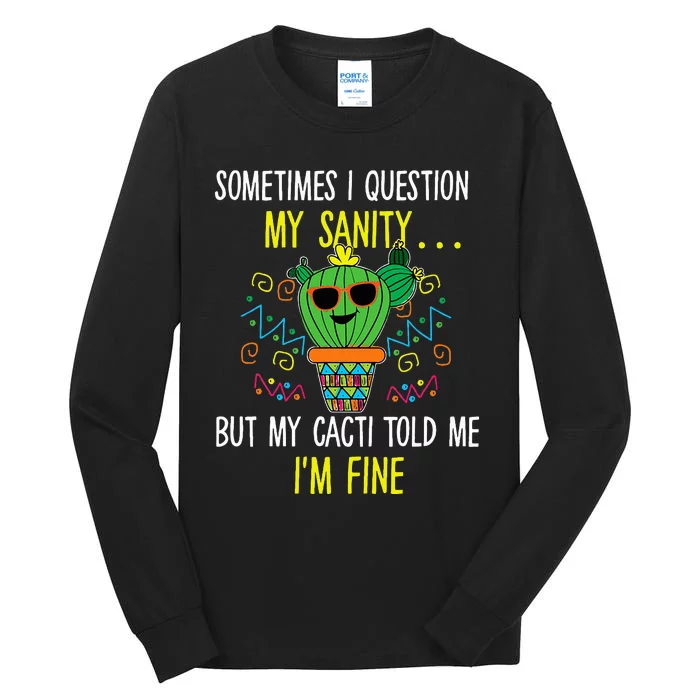 Cactus Quote Joke Pun Tall Long Sleeve T-Shirt