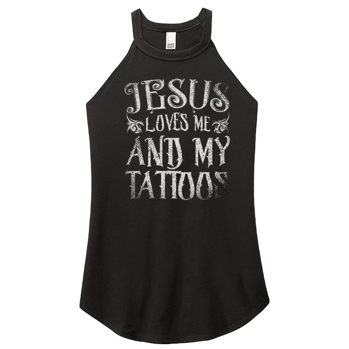 Christian Quote Jesus Loves Me And My Tattoos Tattoo Women’s Perfect Tri Rocker Tank