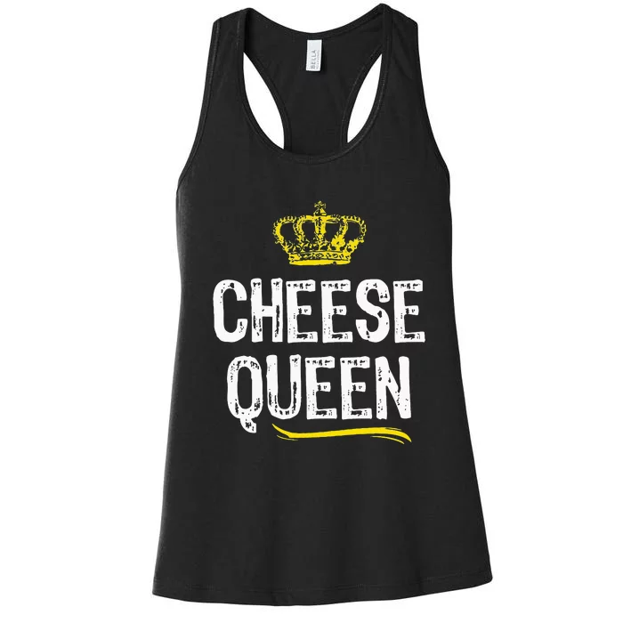 Cheese Queen Lover Funny Cool Cute Gift Women's Racerback Tank