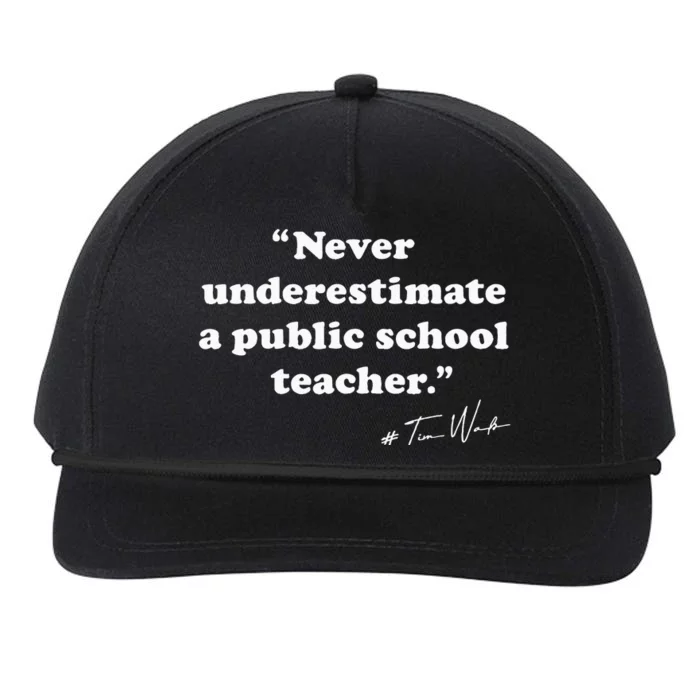 Coach Quote Never Underestimate A Public School Teacher Snapback Five-Panel Rope Hat