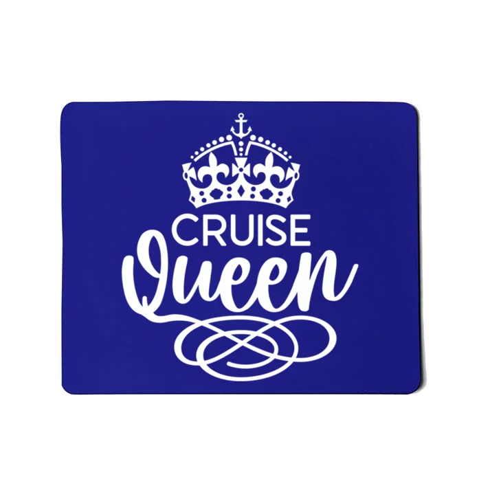 Cruise Queen Ocean Vacation Funny Gift Mousepad