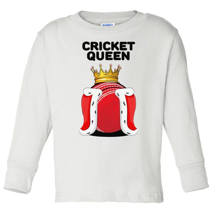 Cricket Queen Player Cricketer Pitch Bowler Coach Toddler Long Sleeve Shirt