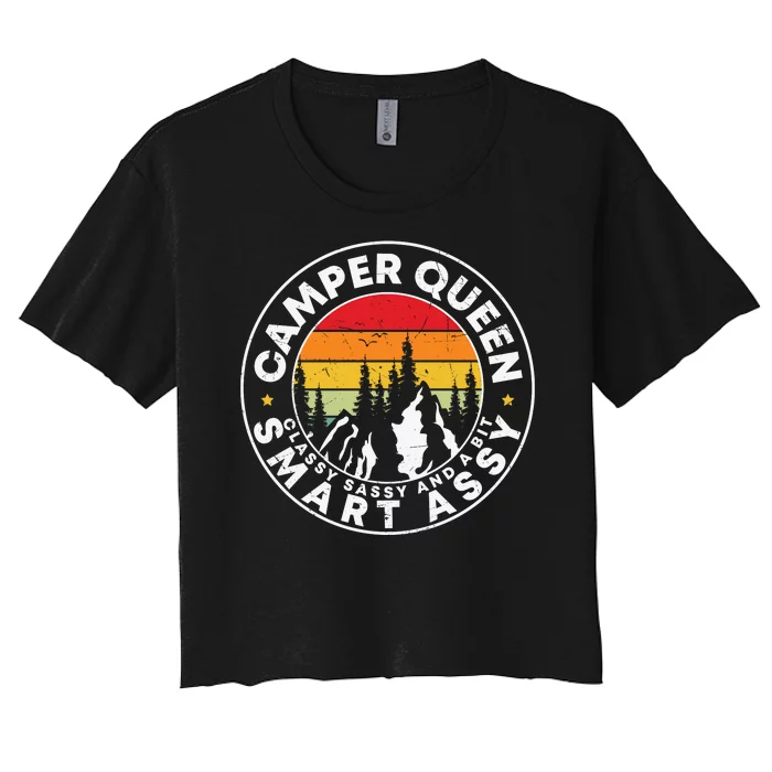 Camper Queen Smart Assy , Classy Sassy And A Bit Logo Camping Women's Crop Top Tee