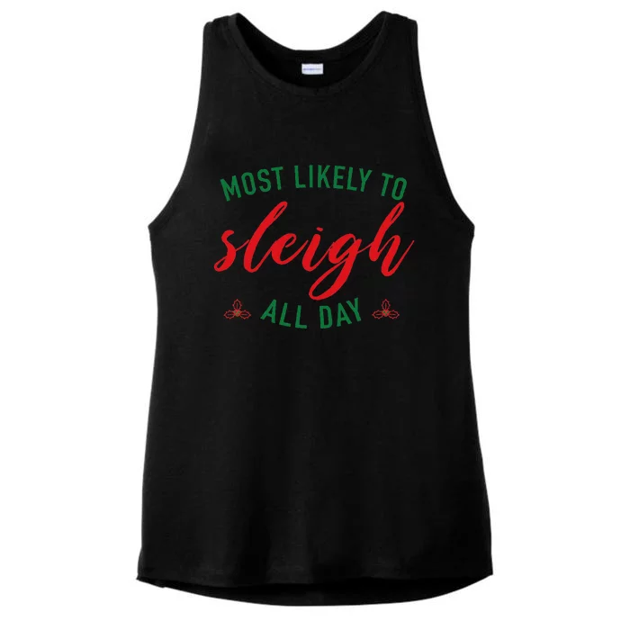 Christmas Quote That Will Sleigh All Day Ladies Tri-Blend Wicking Tank