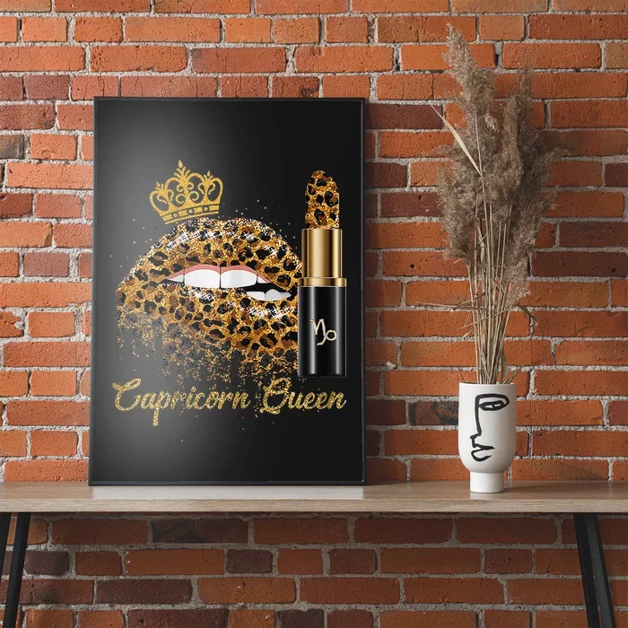 Capricorn Queen Zodiac Leopard Lips Born In December January Poster