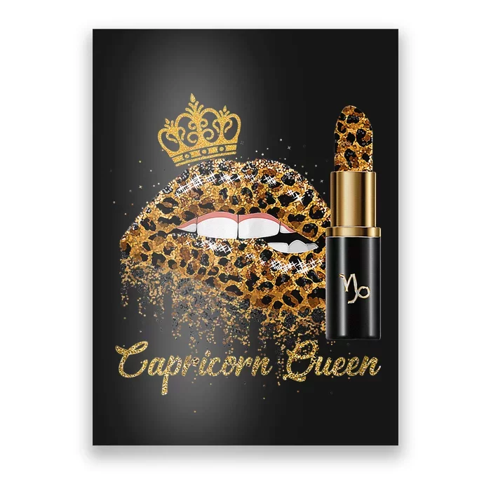 Capricorn Queen Zodiac Leopard Lips Born In December January Poster