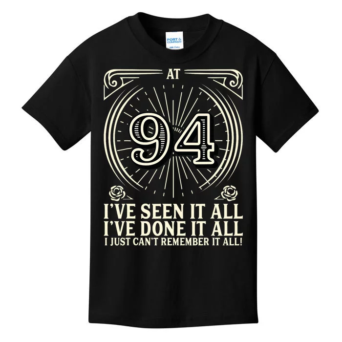 CanT Remember 94 Years Old Funny 94th Birthday Kids T-Shirt