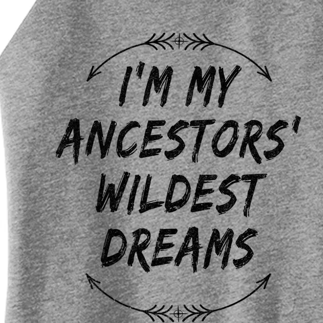 Celebrate Roots Ancestors Wildest Dream Family Gathering Cute Gift Women’s Perfect Tri Rocker Tank