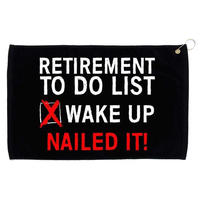 Cool Retirement Art For Retired To Do List Retiree Grommeted Golf Towel