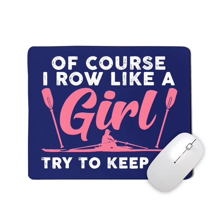 Cool Rowing Art Wo Girl Coxswain Paddle Oar Crew Rowing Mousepad