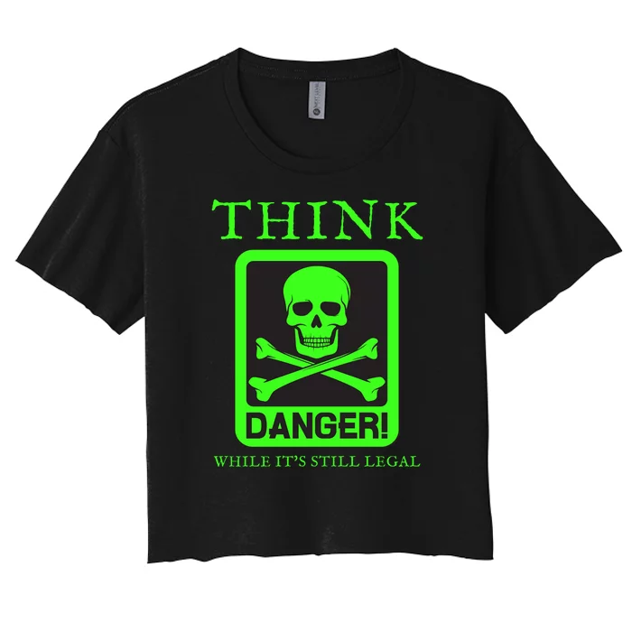 Conservative Republican Anti Woke Think While Its Stlll Legal Women's Crop Top Tee