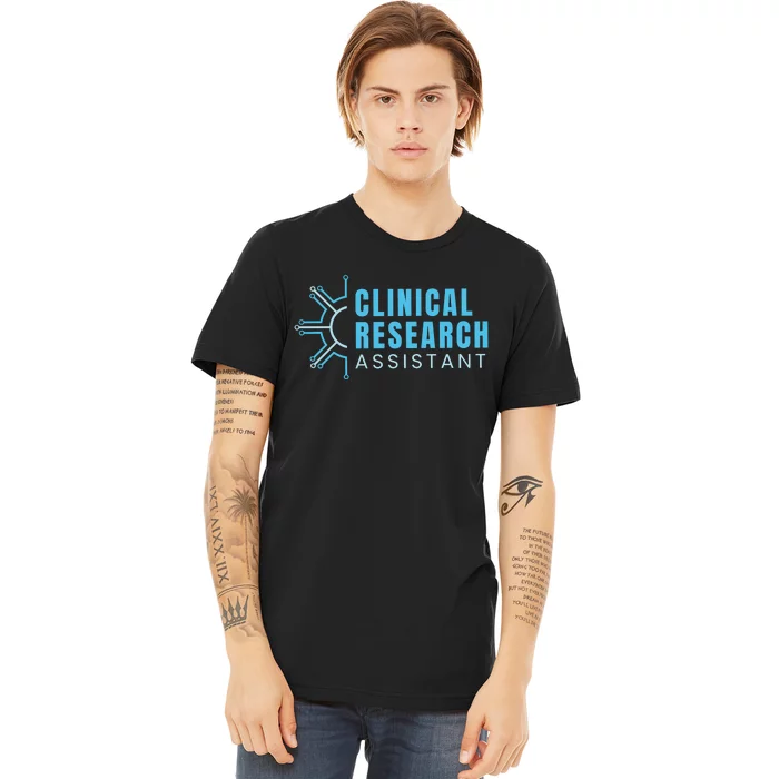 Clinical Research Assistant Premium T-Shirt