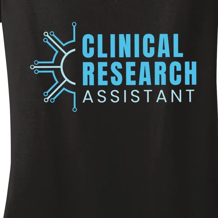 Clinical Research Assistant Women's V-Neck T-Shirt