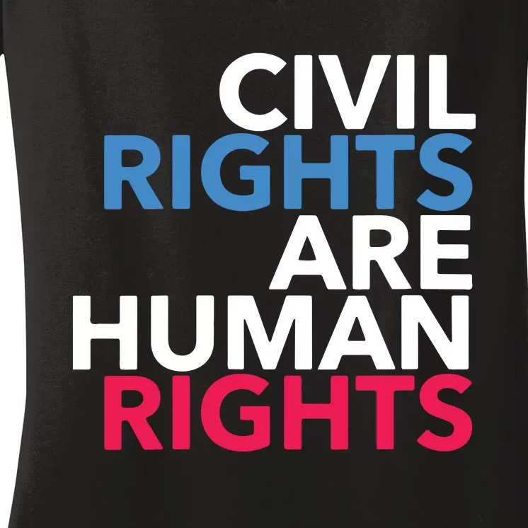 Civil Rights Are Human Rights Premium Women's V-Neck T-Shirt