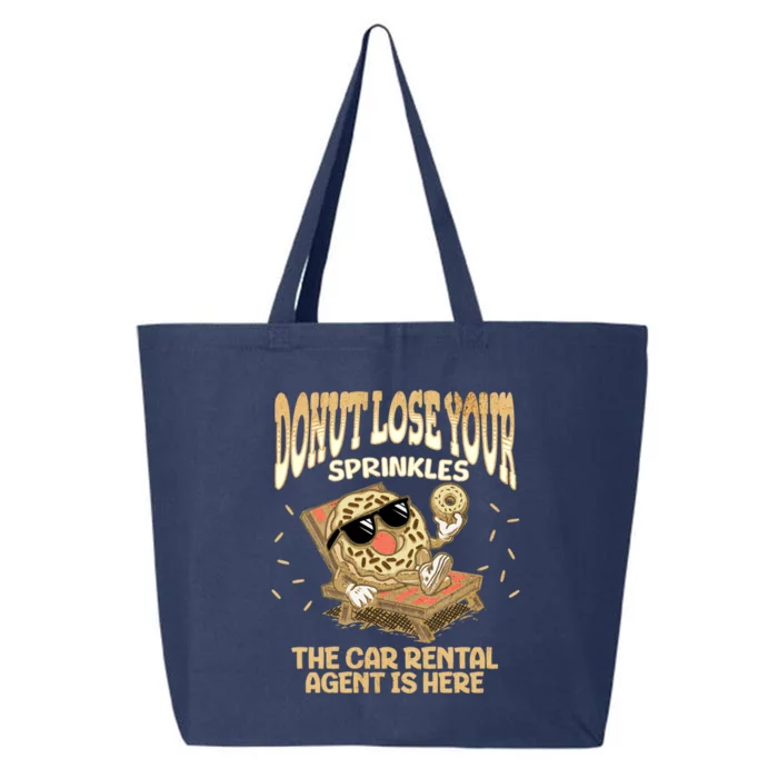 Car Rental Agent Funny Donut Quote Car Rental Agency Cool Gift 25L Jumbo Tote