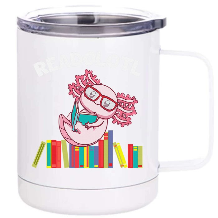 Cute Readolotl Axolotl Salamander Book Lover Front & Back 12oz Stainless Steel Tumbler Cup