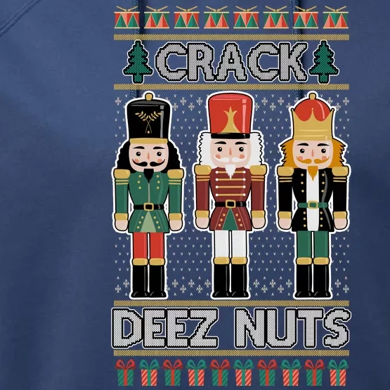 Crack Deez Nuts Nutcracker Ugly Christmas Sweater Performance Fleece Hoodie