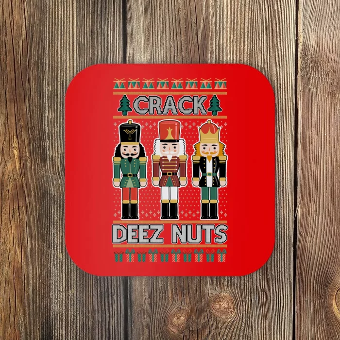 Crack Deez Nuts Nutcracker Ugly Christmas Sweater Coaster