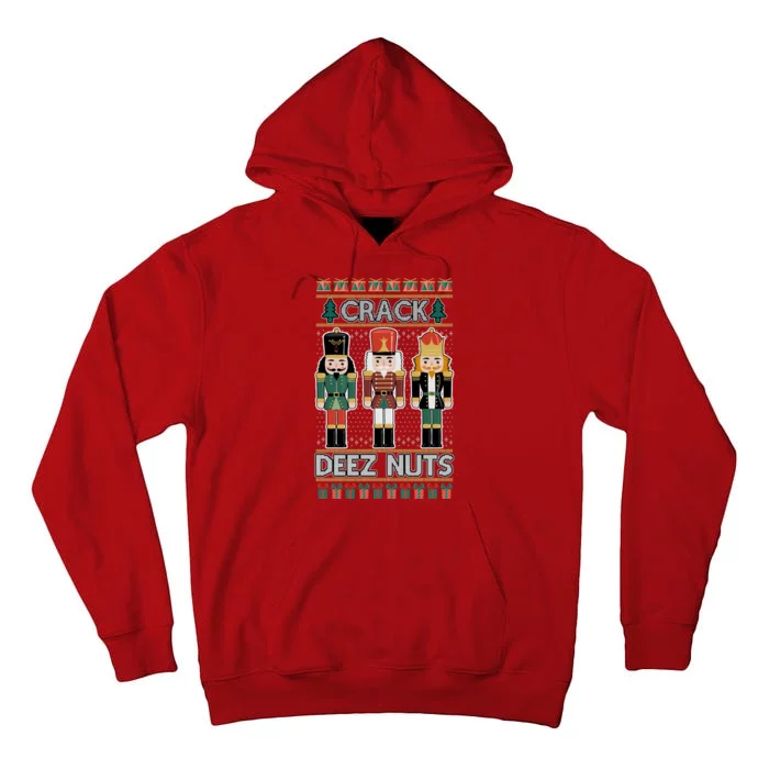 Crack Deez Nuts Nutcracker Ugly Christmas Sweater Tall Hoodie