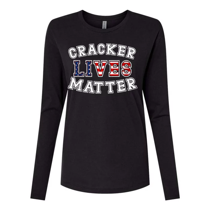 Cracker Lives Matter Womens Cotton Relaxed Long Sleeve T-Shirt