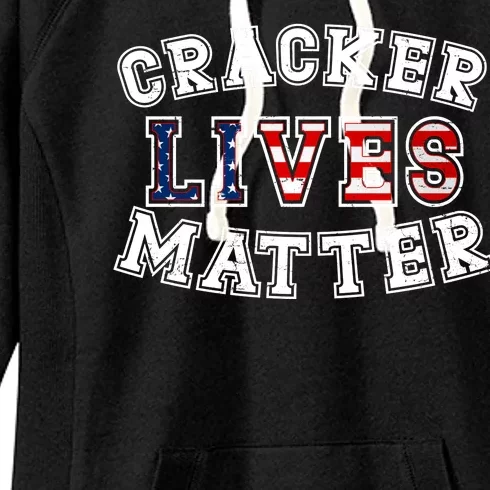 Cracker Lives Matter Women's Fleece Hoodie