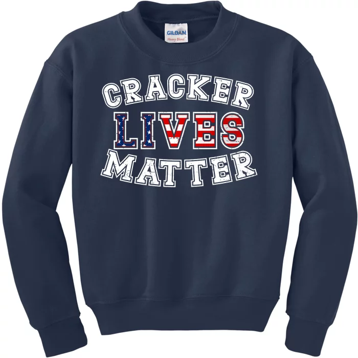 Cracker Lives Matter Kids Sweatshirt