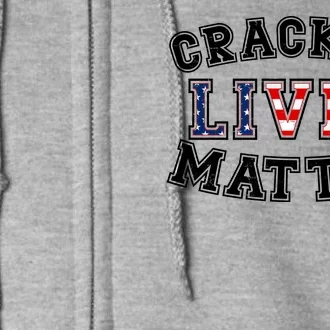 Cracker Lives Matter Full Zip Hoodie