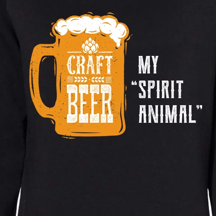 Craft Beer My Spirit Animal Womens California Wash Sweatshirt