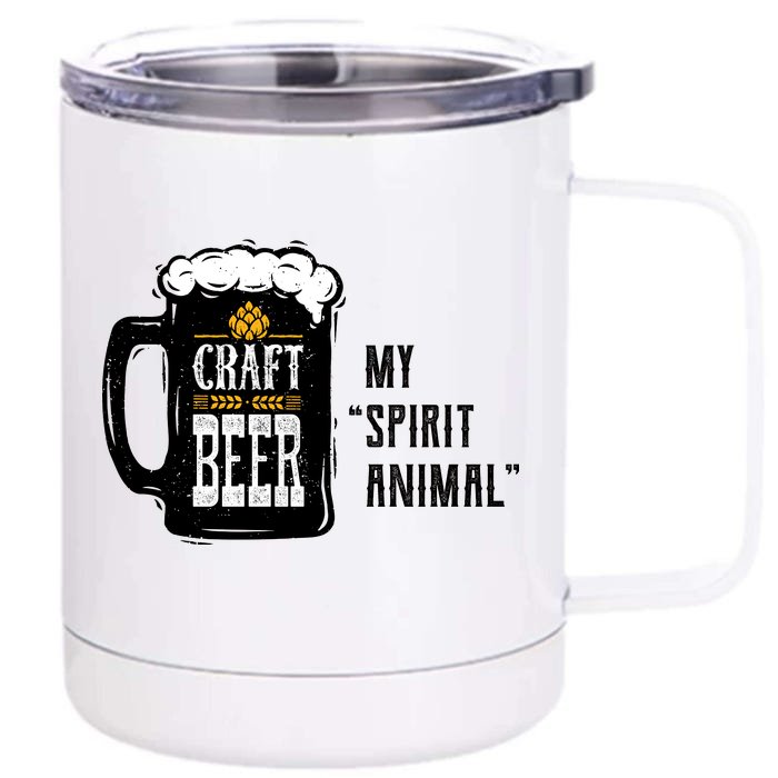 Craft Beer My Spirit Animal Front & Back 12oz Stainless Steel Tumbler Cup